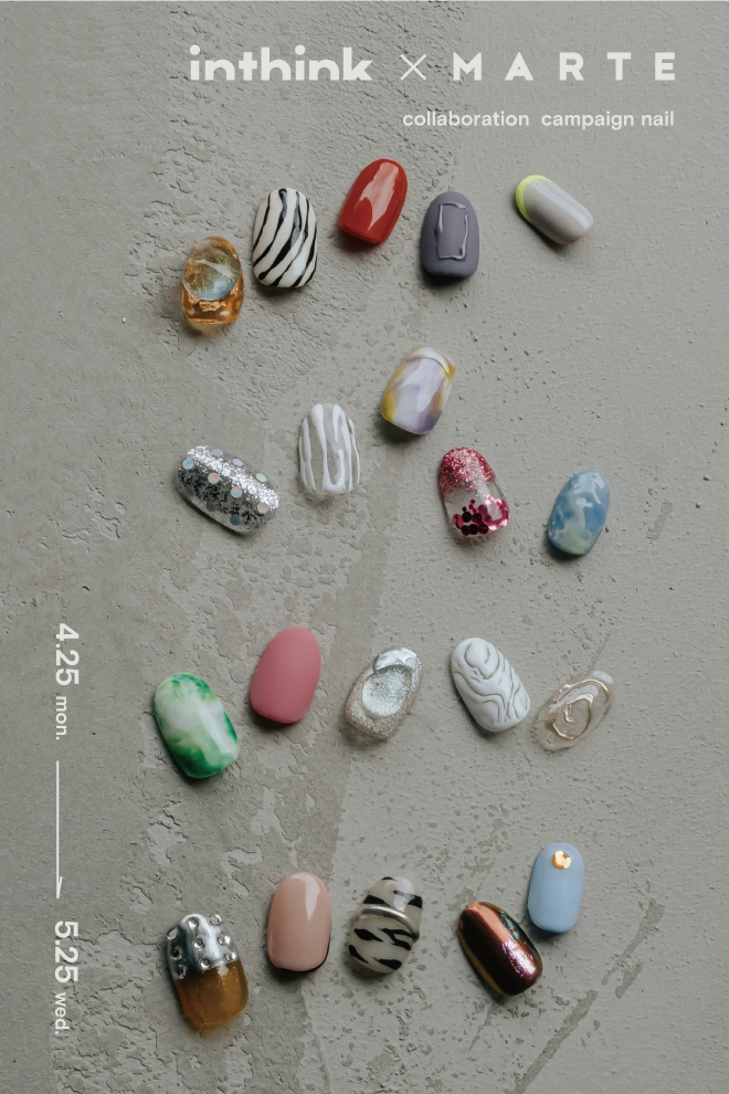 MARTE × inthink Collaboration  Campaign Nail
